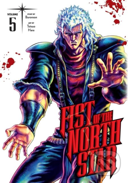 Fist of the North Star, Vol. 5 - Buronson, Hara Tetsuo (Ilustrátor), Viz Media, 2022