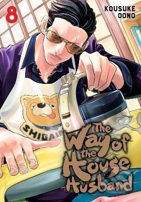 The Way Of The Househusband (Volume 8) - Kousuke Oono - kniha z kategorie Komiksy