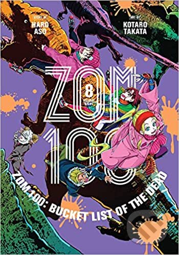 Zom 100: Bucket List of the Dead 8 - Haro Aso, Viz Media, 2022