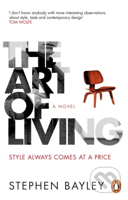 The Art of Living - Stephen Bayley, Transworld, 2022