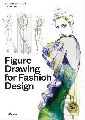 Figure Drawing for Fashion Design 1 - Elisabetta Kuky Drudi, Tiziana Paci, Hoaki, 2022