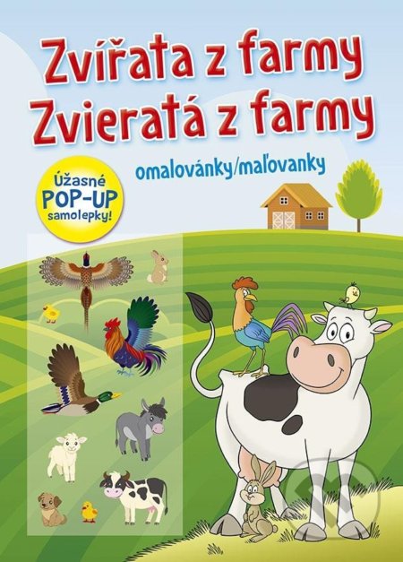 Zvířata z farmy / Zvieratá z farmy - Omalovánky / Maľovanky (+ úžasné POP-UP samolepky) - kniha z kategorie Omalovánky