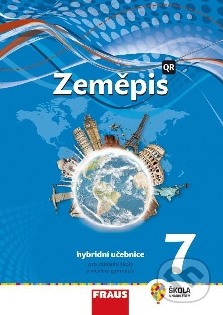 Zeměpis 7 pro ZŠ a víceletá gymnázia (Hybridní učebnice (nová generace)) - kniha z kategorie 1. stupeň