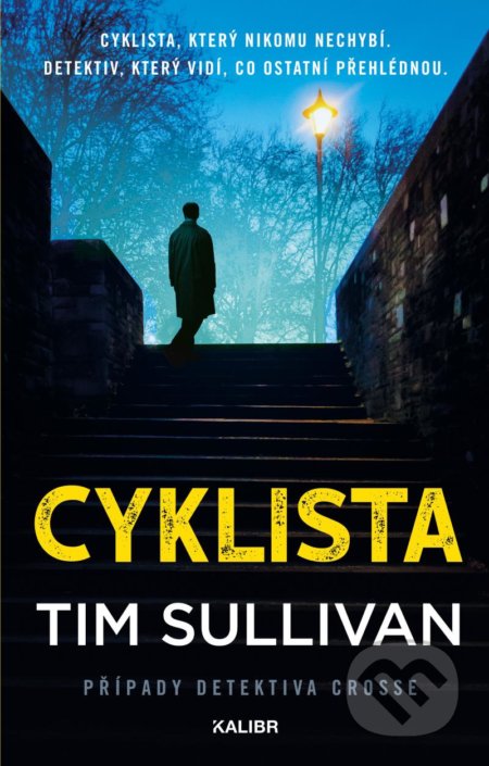 Cyklista (Cyklista, který nikomu nechybí. Detektiv, který vidí, co ostatní přehlédnou.) - kniha z kategorie Detektivky, thrillery a horory