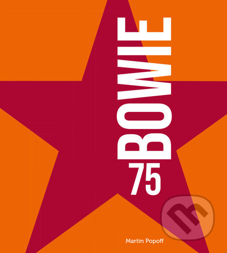 Bowie 75 - Martin Popoff, Pangea, 2022