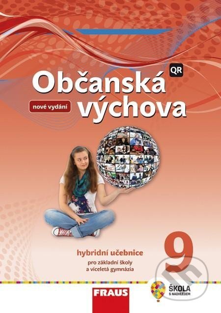 Občanská výchova 7 pro ZŠ a víceletá gymnázia - Hybridní učebnice (nová generace) - Dagmar Janošková, Fraus