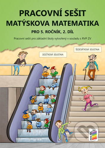 Matýskova matematika pro 5. ročník, 2. díl, Pracovní sešit, Nakladatelství Nová škola Brno, 2022