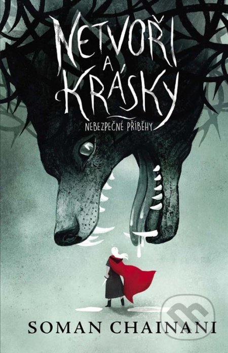 Netvoři a krásky - Soman Chainani, Julia Iredale (ilustrátor)