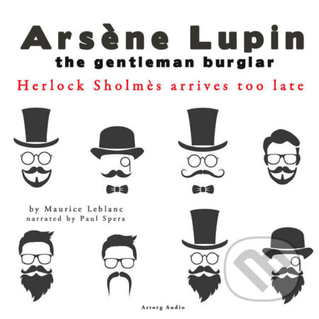 Herlock Sholmes Arrives Too Late, the Adventures of Ars?ne Lupin (EN) - Maurice Leblanc, Saga Egmont, 2022