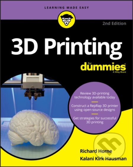 E-kniha: 3D Printing For Dummies (Kalani Kirk Hausman a Richard Horne)