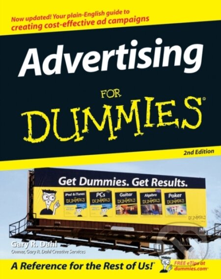 E-kniha: Advertising For Dummies (Gary Dahl). Wiley, 2011