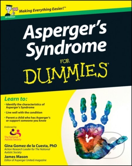 E-kniha: Asperger's Syndrome For Dummies (Georgina Gomez de la Cuesta a James Mason). Wiley, 2010