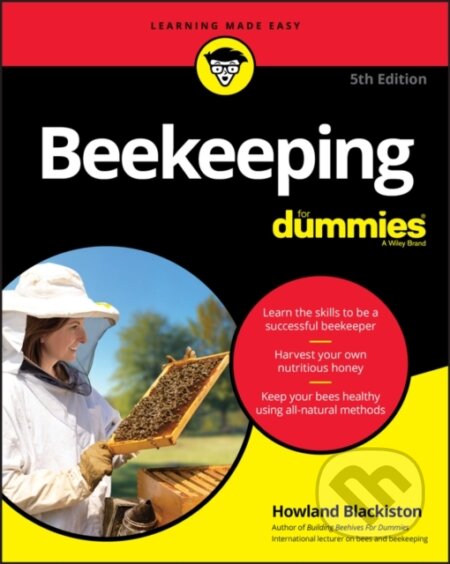 E-kniha: Beekeeping For Dummies (Howland Blackiston). Wiley, 2020