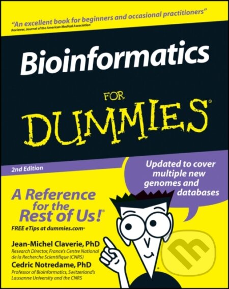 E-kniha: Bioinformatics For Dummies (Cedric Notredame a Jean-Michel Claverie). Wiley, 2011