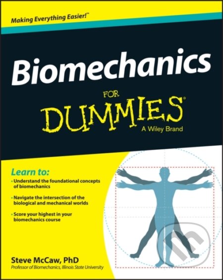 E-kniha: Biomechanics For Dummies (Steve McCaw). Wiley, 2014