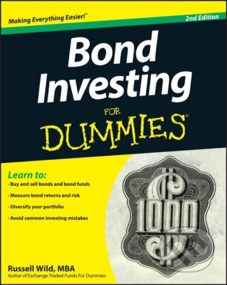 E-kniha: Bond Investing For Dummies (Russell Wild). Wiley, 2012