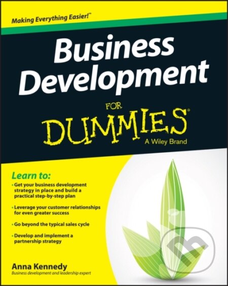 E-kniha: Business Development For Dummies (Anna Kennedy). Wiley, 2015