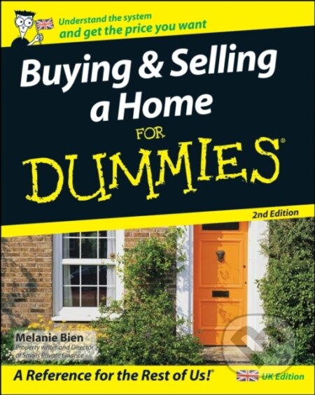 E-kniha: Buying and Selling a Home For Dummies (Melanie Bien). Wiley, 2011