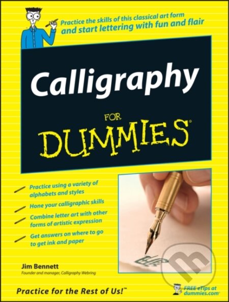 E-kniha: Calligraphy For Dummies (Jim Bennett). Wiley, 2011