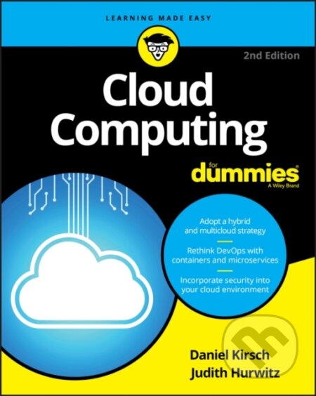 E-kniha: Cloud Computing For Dummies (Daniel Kirsch a Judith S. Hurwitz). Wiley, 2020