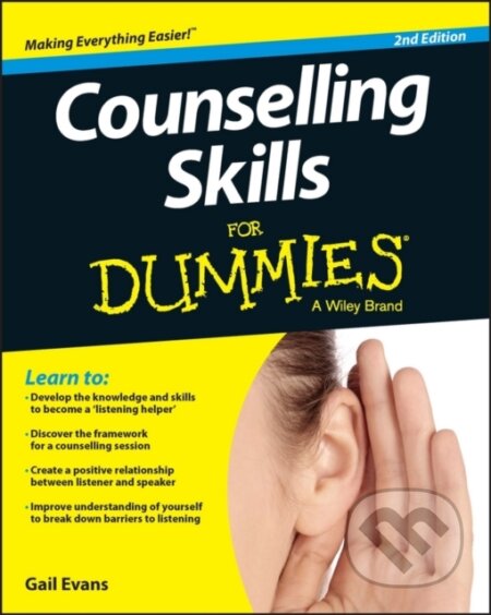 E-kniha: Counselling Skills For Dummies (Gail Evans). Wiley, 2013