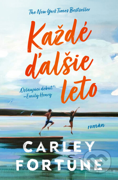Každé ďalšie leto - Carley Fortune - kniha z kategorie Romantická