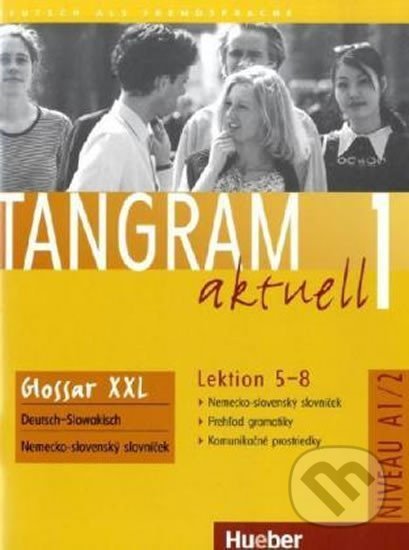 Tangram aktuell 1 - autorů kolektiv, Max Hueber Verlag, 2007
