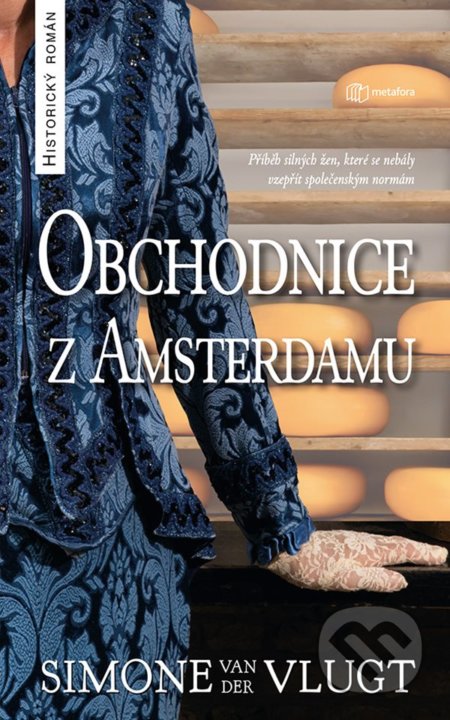 Obchodnice z Amsterdamu - Simone Van Der Vlugt - kniha z kategorie Společenská beletrie