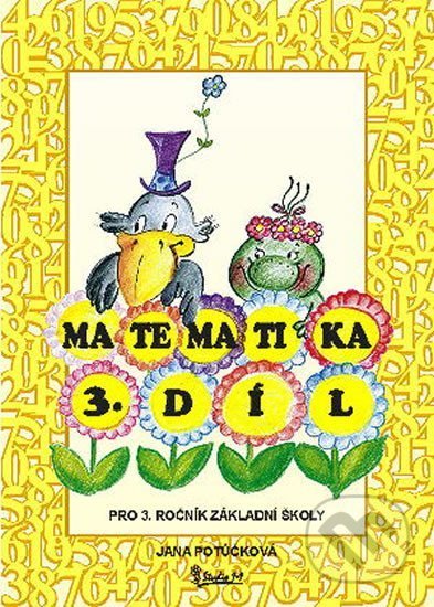 Matematika pro 3. ročník základní školy (3. díl) - Jana Potůčková, Studio 1+1, 2022