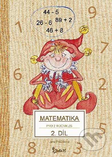 Matematika pro 2. ročník základní školy (2. díl) - Jana Potůčková, Studio 1+1, 2022
