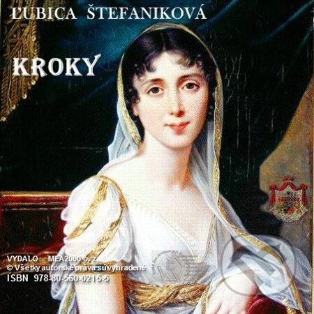 Kroky - Ľubica Štefaniková, MEA2000, 2013