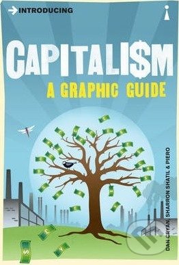 Introducing Capitalism - Dan Cryan, Sharron Shatil, Icon Books, 2009