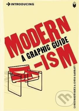 Introducing Modernism - Chris Rodrigues, Chris Garratt (ilustrácie), Icon Books, 2010