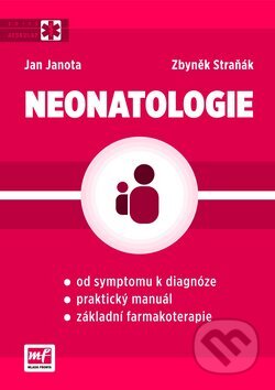 Neonatologie - Jan Janota, Zbyněk Strňák, Mladá fronta, 2013