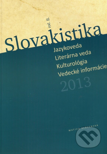 Slovakistika II/2013, Matica slovenská, 2013