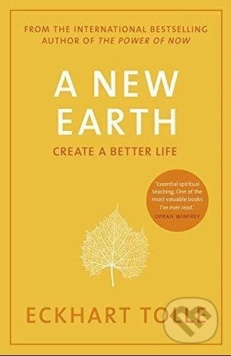 A New Earth - Eckhart Tolle, 2009