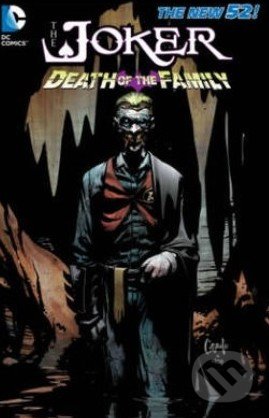 The Joker - Scott Snyder, Greg Capullo, DC Comics, 2013