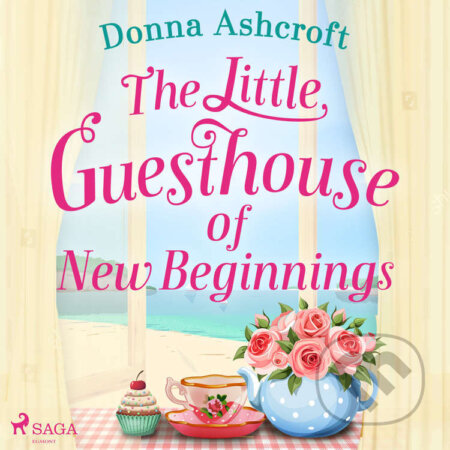 The Little Guesthouse of New Beginnings (EN) - Donna Ashcroft, Saga Egmont, 2022