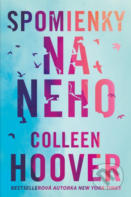 Spomienky na neho - Colleen Hoover, 2022