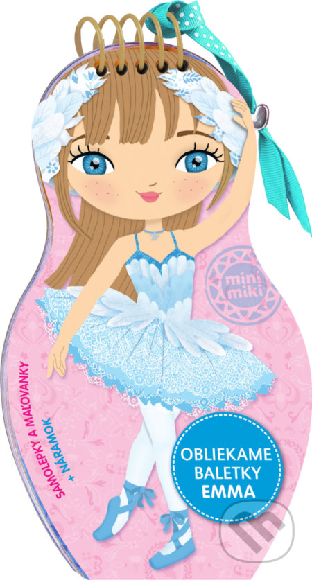Obliekame baletky - Emma (Samolepky a maľovanky + náramok) - kniha z kategorie Beletrie pro děti