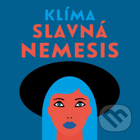 Slavná Nemesis - Ladislav Klíma, Tympanum, 2022