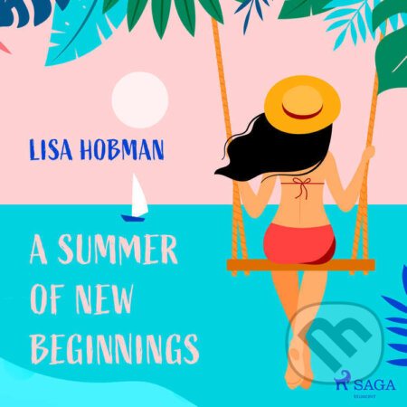 A Summer of New Beginnings (EN) - Lisa Hobman, Saga Egmont, 2022