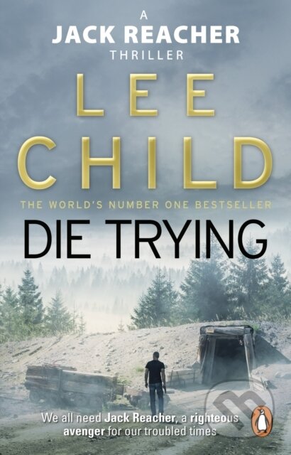 Die Trying - Lee Child, Transworld, 2008