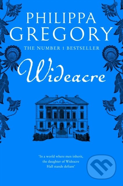E-kniha: Wideacre (Philippa Gregory). HarperCollins, 2011
