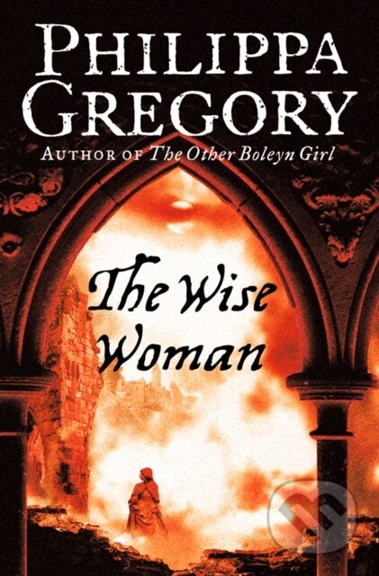 E-kniha: The Wise Woman (Philippa Gregory). HarperCollins, 2011