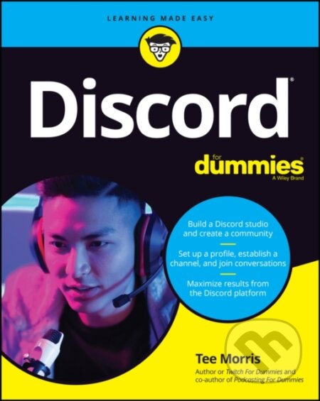 E-kniha: Discord For Dummies (Tee Morris). Wiley, 2020