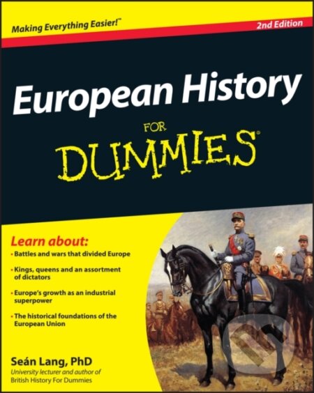 European History For Dummies - Seán Lang, Wiley, 2011