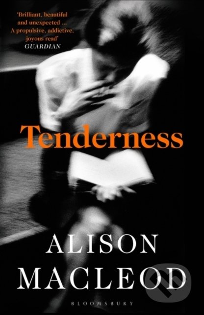 Tenderness - Alison Macleod, Bloomsbury, 2022