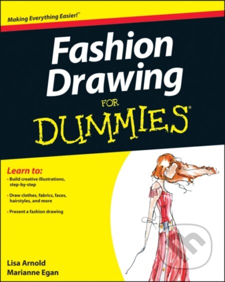 E-kniha: Fashion Drawing For Dummies (Lisa Arnold a Marianne Egan)