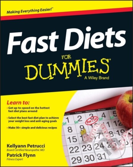 E-kniha: Fast Diets For Dummies (Kellyann Petrucci a Patrick Flynn). Wiley, 2013